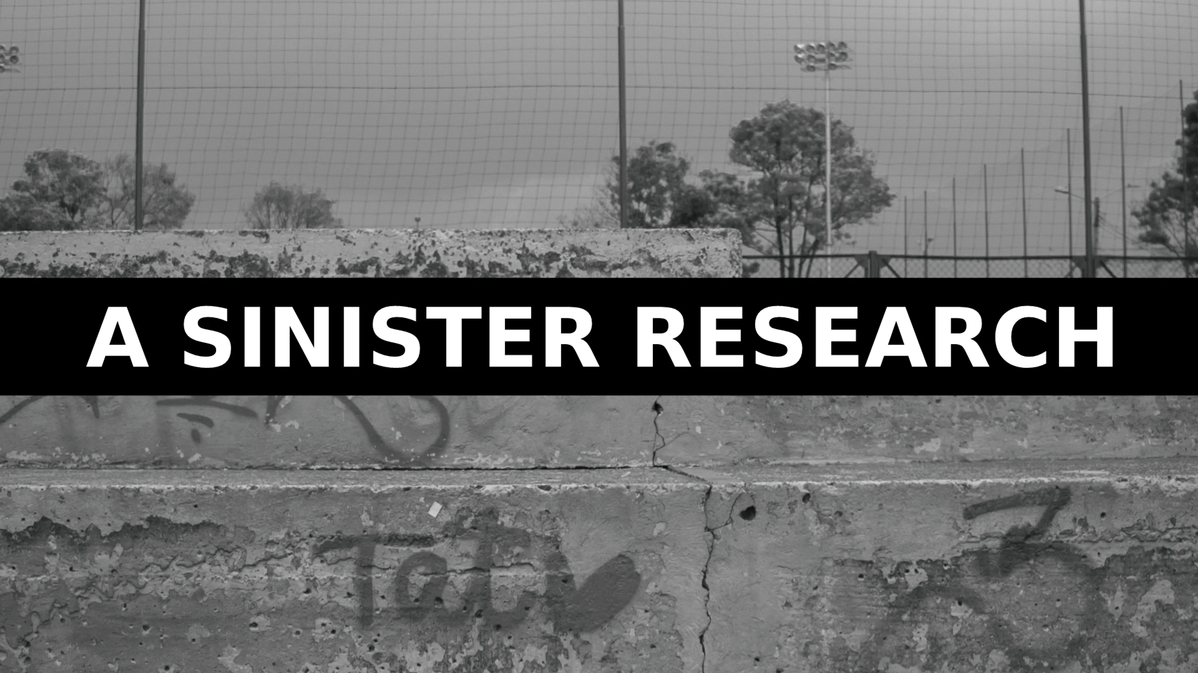A Sinister Research poster
